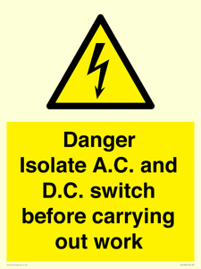 DANGER Isolate A.C. and D.C. switch before carrying out work